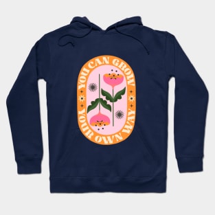 Grow Your Own Way Hoodie